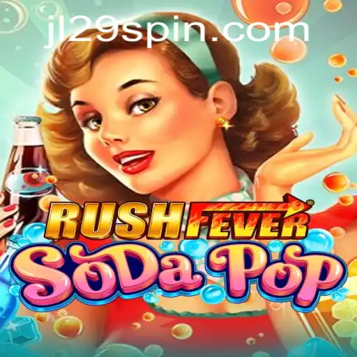 Thrilling Adventures Await in RushFeverSodaPop